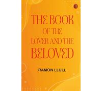 The Book of the Lover and the Beloved