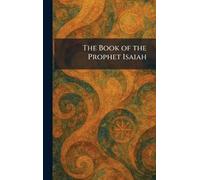 The Book of the Prophet Isaiah