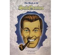 The Book of the SubGenius: The Sacred Teachings of J.R. 'Bob' Dobbs