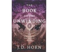 The Book of the Unwinding (Witches of New Orleans) - [Version Originale] Inconnu (Auteur)