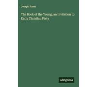 The Book of the Young, an Invitation to Early Christian Piety