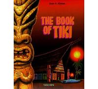 The Book of Tiki: The Cult of Polynesian Pop in Fifties America