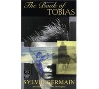 The Book of Tobias Christine Donougher, Sylvie Germain (Auteur)