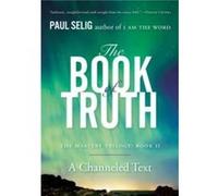 The Book of Truth: The Mastery Trilogy: Book II