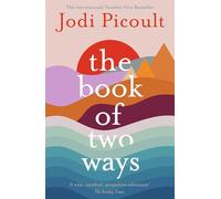 The Book of Two Ways: The stunning bestseller about life, death and missed opportunities