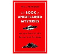 The Book Of Unexplained Mysteries