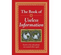 The Book of Useless Information (Relié) Book of