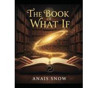 The Book of What If