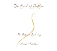 The Book of Yeshua: No Mission But Joy