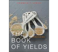 The Book of Yields – Précision du calcul des coûts alimentaires et des achats – Wiley-VCH