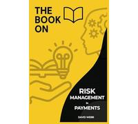 The Book On Risk Management in Payments