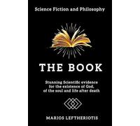 THE BOOK: SCIENCE FICTION AND PHILOSOPHY