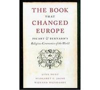 The Book That Changed Europe Lynn Hunt, Margaret C. Jacob, Wijnand Mijnhardt (Auteur)