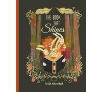 The book that shines: A heartwarming story about courage, friendship, and discovering who you are through the power of faith.