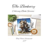 The Bookary Coloring Book Series: Tiny house Steampunk