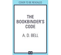 The Bookbinder’s Code - D.A. Bell - HQ - ebook (ePub) - Livre