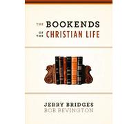 The Bookends Of The Christian Life