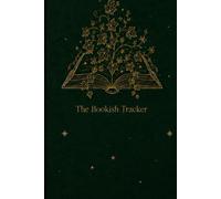 The Bookish Tracker: An Aesthetic Reading Journal and Annotation Log for Book Lovers