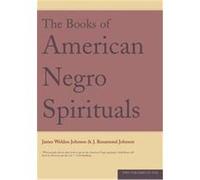 The Books of American Negro Spirituals