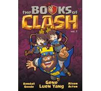 The Books of Clash Volume 7: Legendary Legends of Legendarious Achievery - Gene Luen Yang - First Second - ebook (ePub) - Livre