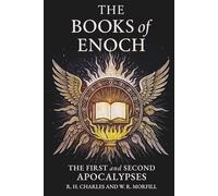 The Books of Enoch: The First and Second Apocalypses (Complete Illustrated Edition - Serpent Library Classics)