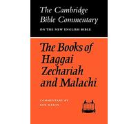 The Books of Haggai, Zechariah and Malachi