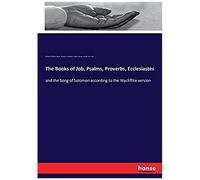 The Books Of Job, Psalms, Proverbs, Ecclesiastes