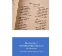 The Books Of Proverbs And Ecclesiastes By Solomon Paperback By Translator