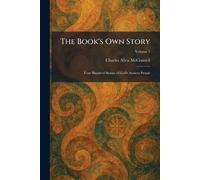 The Book's Own Story: Four Hundred Stories of God's Ancient People