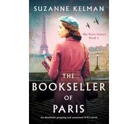 The Bookseller of Paris: An absolutely gripping and emotional WW2 novel