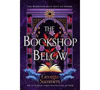 The Bookshop Below the sweepingly romantic fantasy tale by #1 Sunday Times bestselling author - Georgia Summers - Hodderscape - ebook (ePub) - Livre