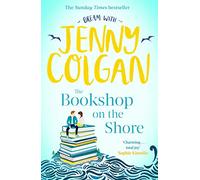 The Bookshop on the Shore: From the bestselling author of feel-good romance