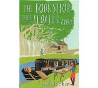 The Bookshop That Floated Away Henshaw, Sarah (Auteur)