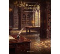 The Bookworm's Sanctuary: A Dark Academia Coloring Book