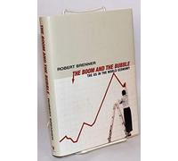 The Boom and the Bubble: The Us in the World Economy