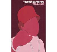 The Boom Bap Review: Vol. 6: 2024