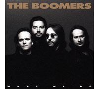 The Boomers – What We Do – Import