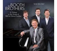Booth Brothers – Tribute to the Songs of Bill & Gloria Gaither – CD Import – Universal Music Group