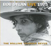 The Bootleg Series vol. 5 : Bob Dylan Live 1975 : The Rolling Thunder Revue