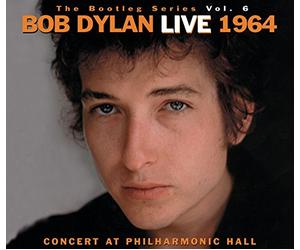 The Bootleg Series vol. 6 : Bob Dylan Live 1964 : Concert at Philharmonic Hall