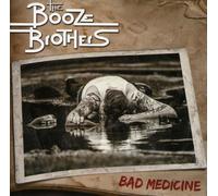 The Booze Brothers - Bad Medicine [Import]