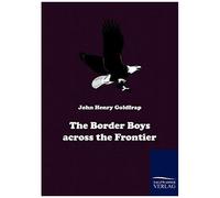The Border Boys Across The Frontier