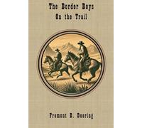 The Border Boys on the Trail