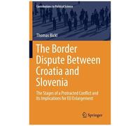 The Border Dispute Between Croatia And Slovenia