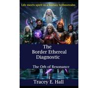 The Border Ethereal Diagnostic: The orb of resonance