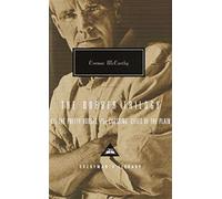 The Border Trilogy: All the Pretty Horses, The Crossing, Cities of the Plain