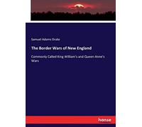 The Border Wars Of New England