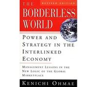 The Borderless World Kenichi Omae (Auteur)
