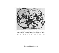 The Borderline Personality: Vision and Healing