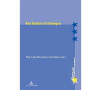 The Borders of Schengen Alice Cunha (Auteur)